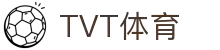 TVT体育 - 激情竞猜，畅享赛事无限精彩